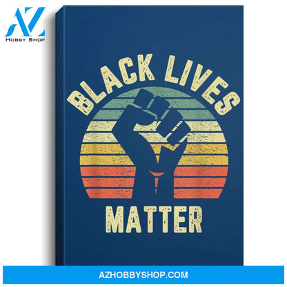 Black Lives Matter Cool Retro Design For Blm Portrait Canvas