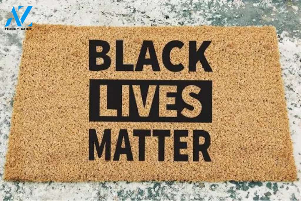 Black Lives Matter Doormat - Culture Doormat - Equality - Outdoor Doormat - Sublimation Doormat - Black owned