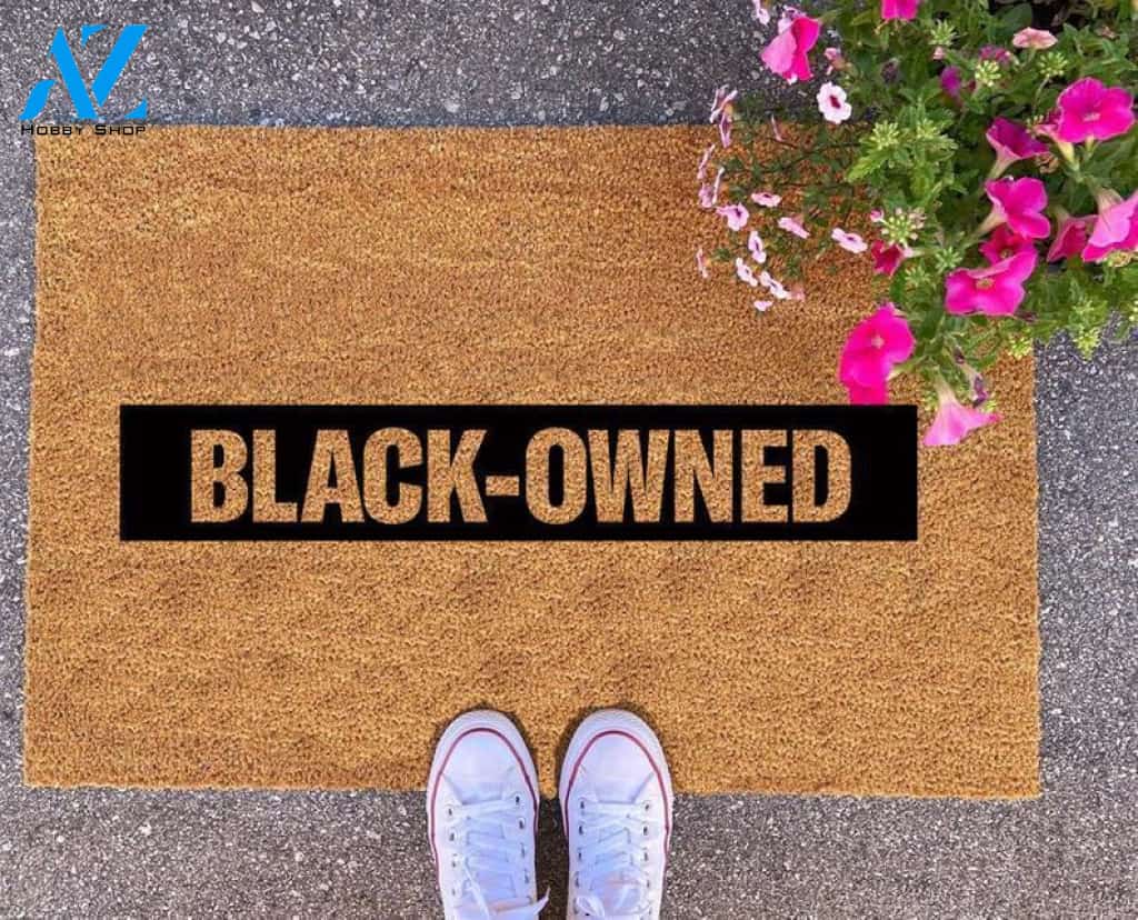 Black Owned Doormat - Equality - Black - Strong - Proud