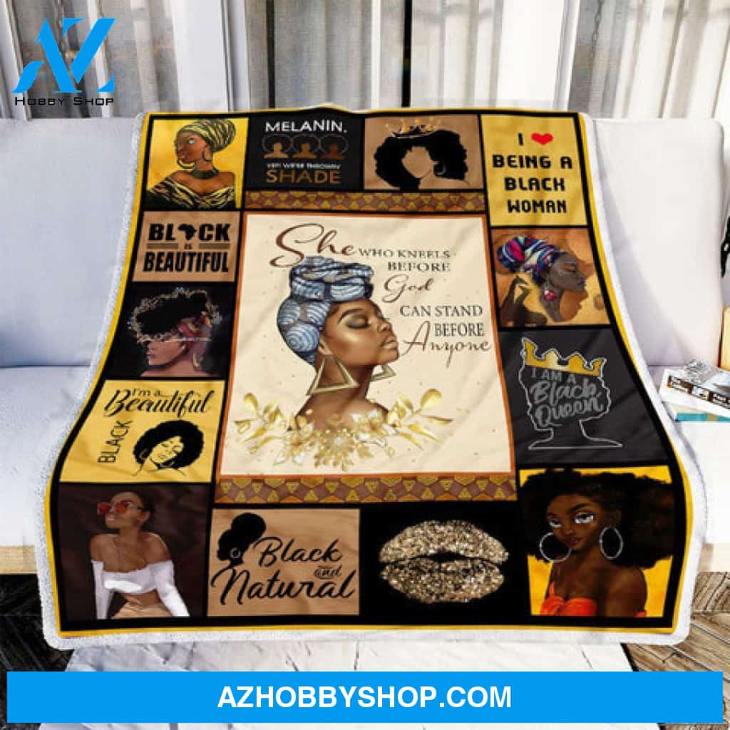 Black Women Blanket, She Who Kneels Before God Can Stand Before Anyone