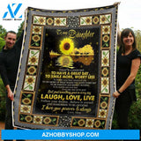Blanket Best Friend Birthday Gifts To My Daughter Sunflower Believe In Yourself Fleece Blanket Unique Gifts