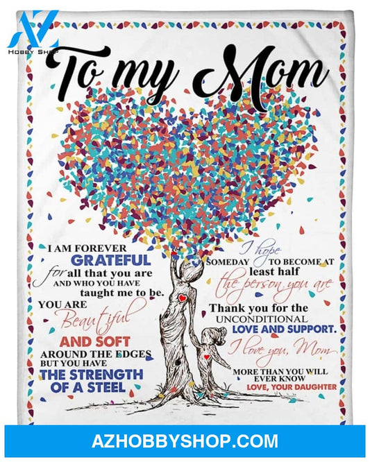 Blanket Mothers Day Gifts Daughter To Mom Forever Grateful Fleece Blanket Gift Mom