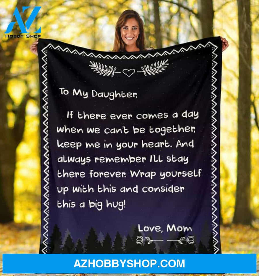 Blanket Mothers Day Gifts To My Daughter A Letter From Mom Fleece Blanket Unique Gifts