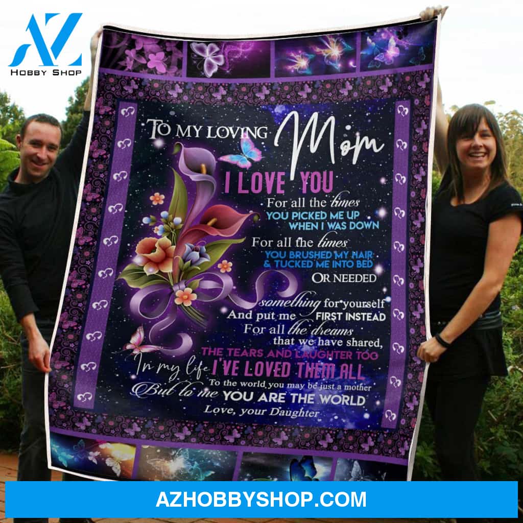 Blanket Mothers Day Gifts To My Mom Flower & Butterfly You Are The World Fleece Blanket Gift Mom
