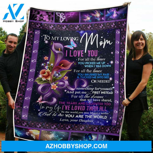 Blanket Mothers Day Gifts To My Mom Flower & Butterfly You Are The World Fleece Blanket Gift Mom