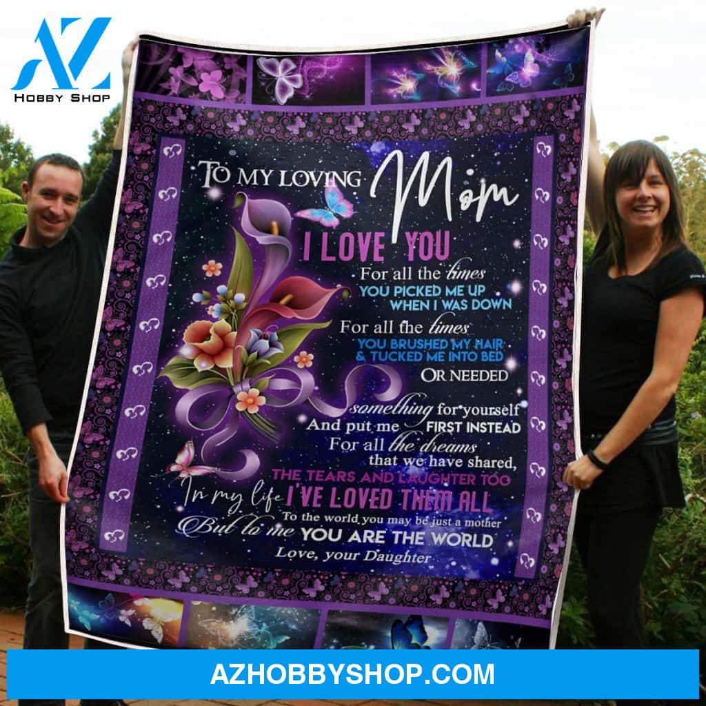 Blanket Mothers Day Gifts To My Mom Flower & Butterfly You Are The World Fleece Blanket Gift Mom