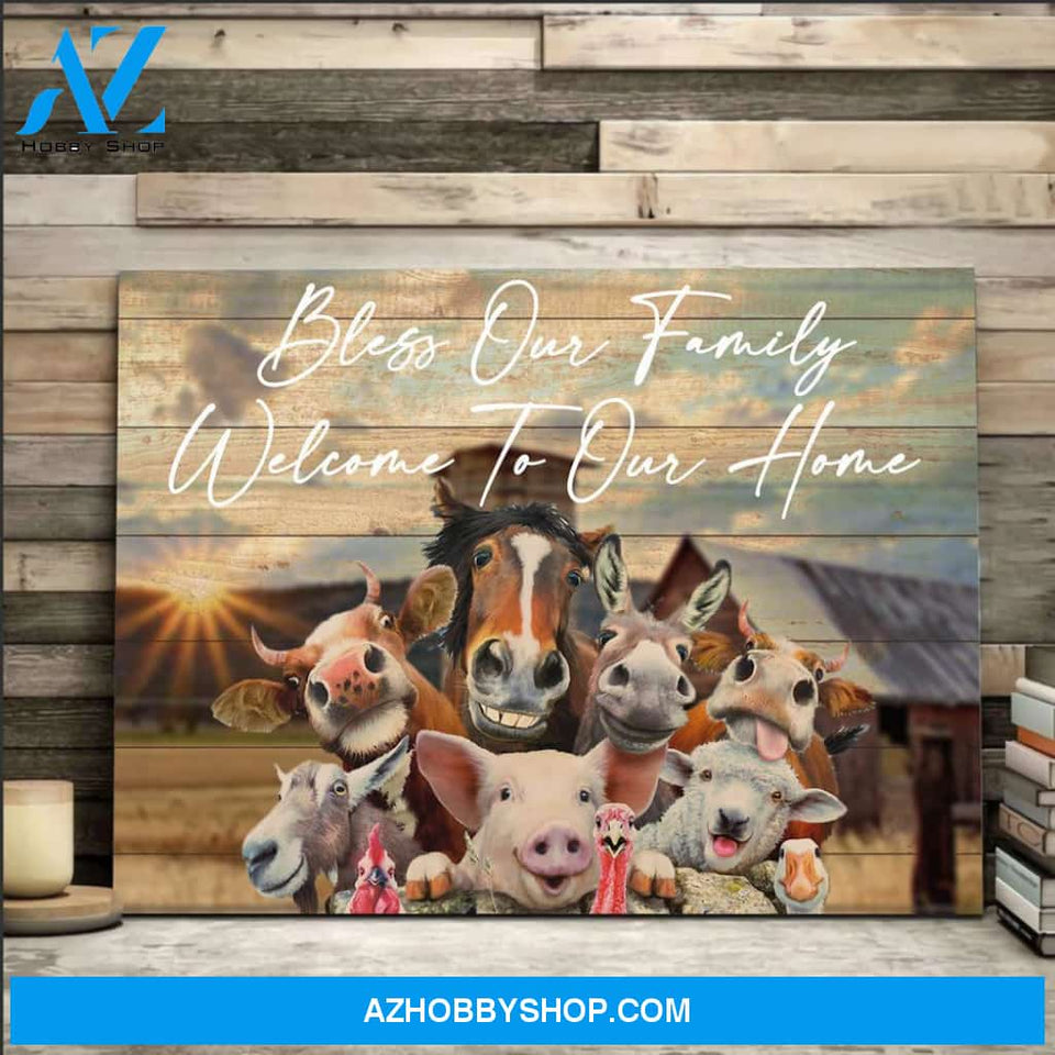 Bless Our Family Welcome To Our Home Happy Animals Farm Canvas