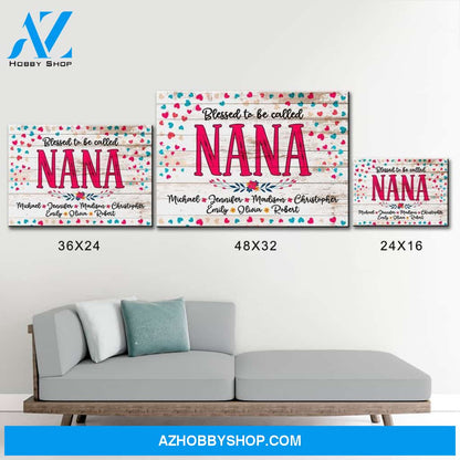 Blessed To Be Nana Premium Canvas