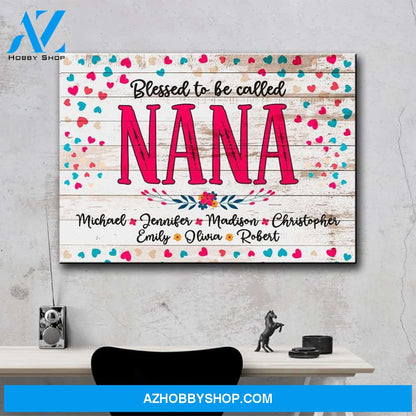 Blessed To Be Nana Premium Canvas