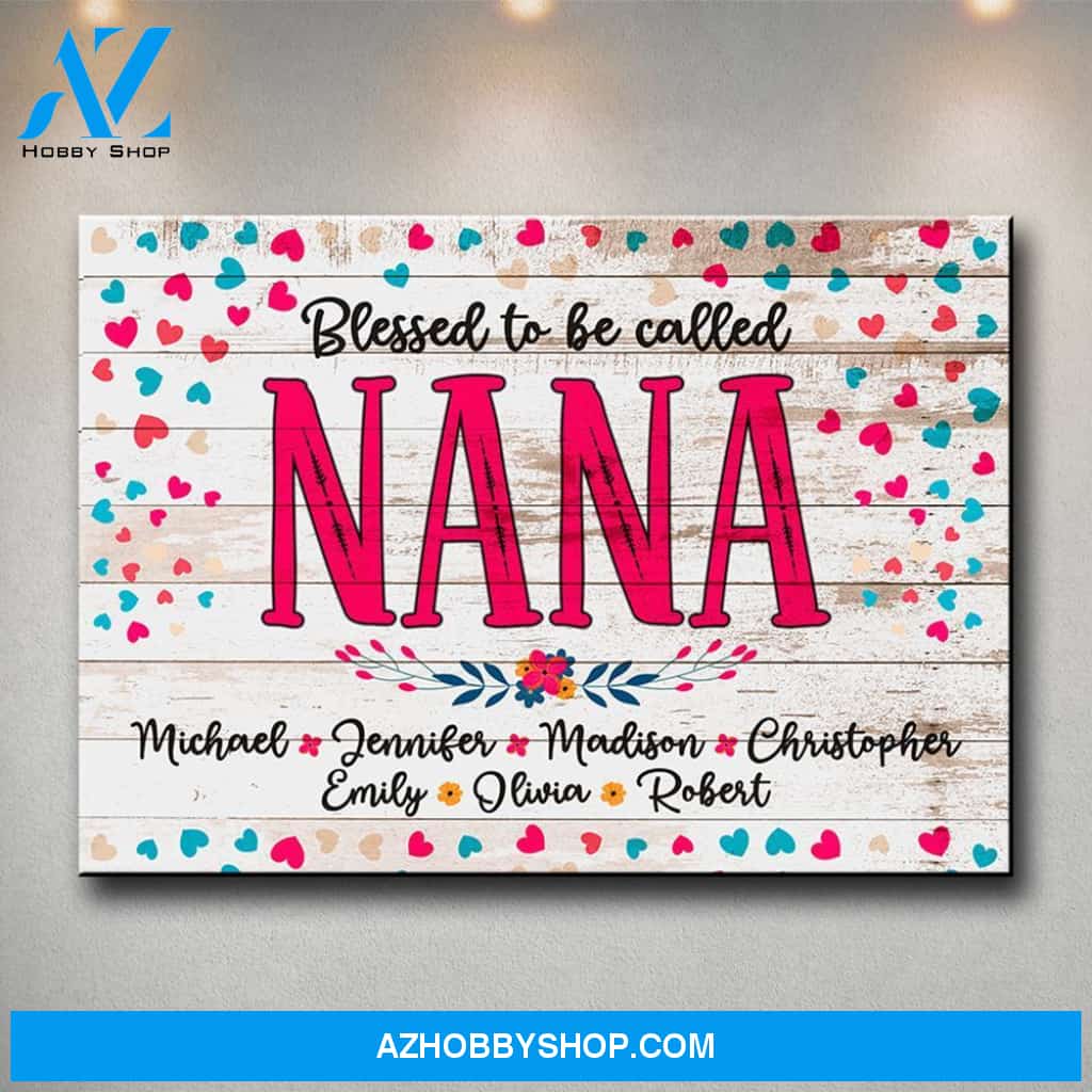 Blessed To Be Nana Premium Canvas