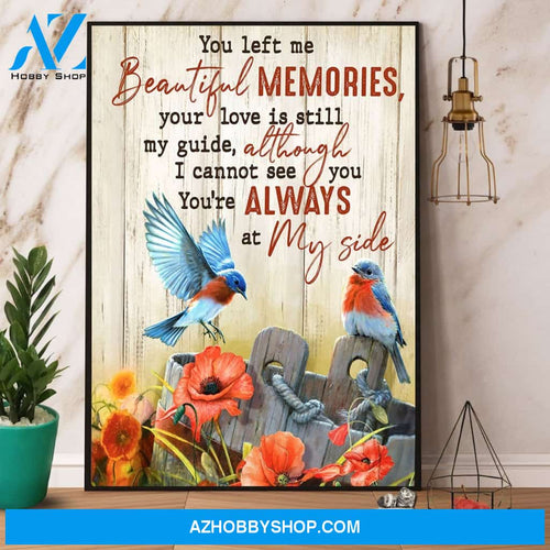 Blue Birds You Left Me Beautiful Memories You’Re Always At My Side Canvas And Poster, Wall Decor Visual Art