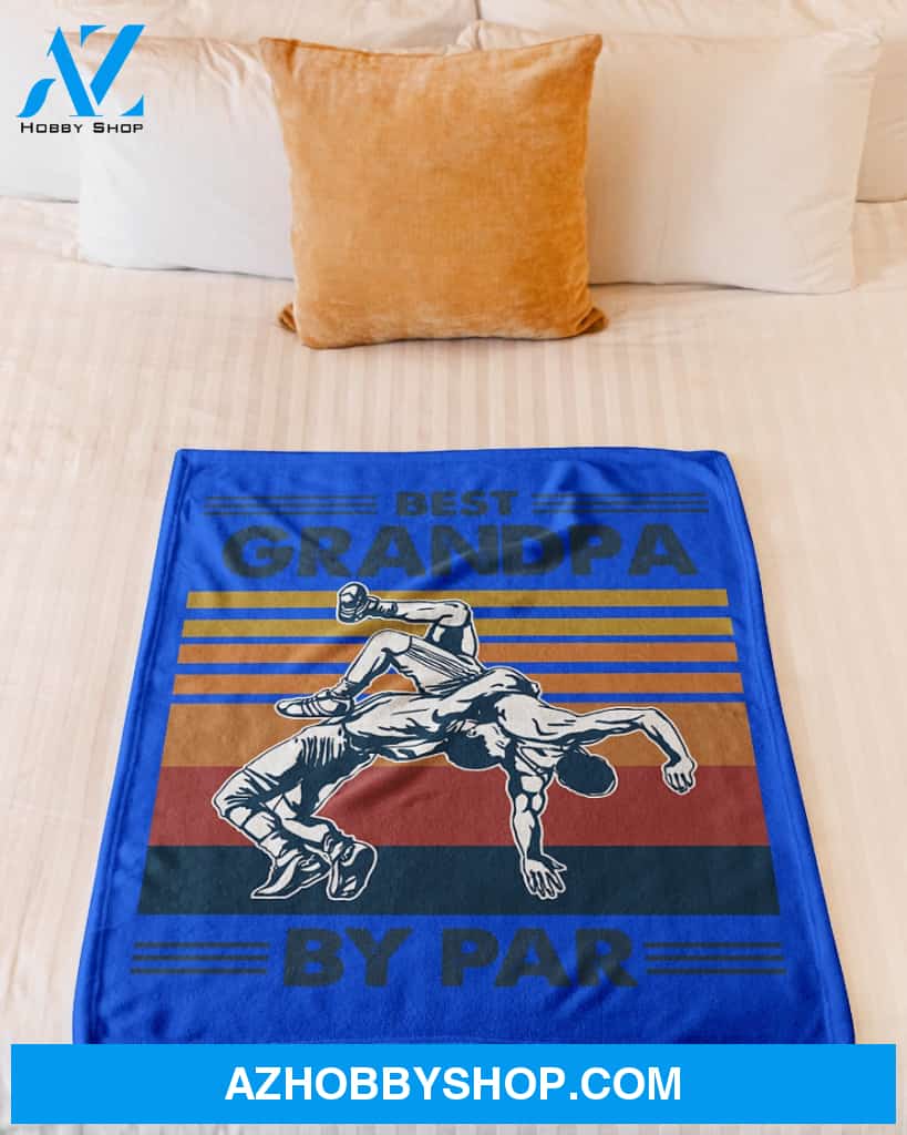 Blue Blanket Best Wrestling Grandpa Fleece Blanket Home Decor Bedding Couch Sofa Soft And Comfy Cozy Gift For Wrestling Lovers