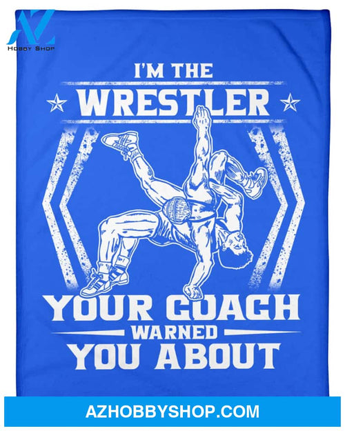 Blue Blanket Wrestling Wrestler Your Coach Warned Fleece Blanket Fleece Blanket Home Decor Bedding Couch Sofa Soft And Comfy Cozy Gift For Wrestling Lovers