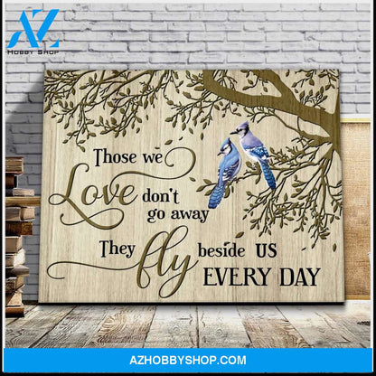 Blue Jay Bird Those We Love Wall Art Canvas Prints, Wall Decor Visual Art