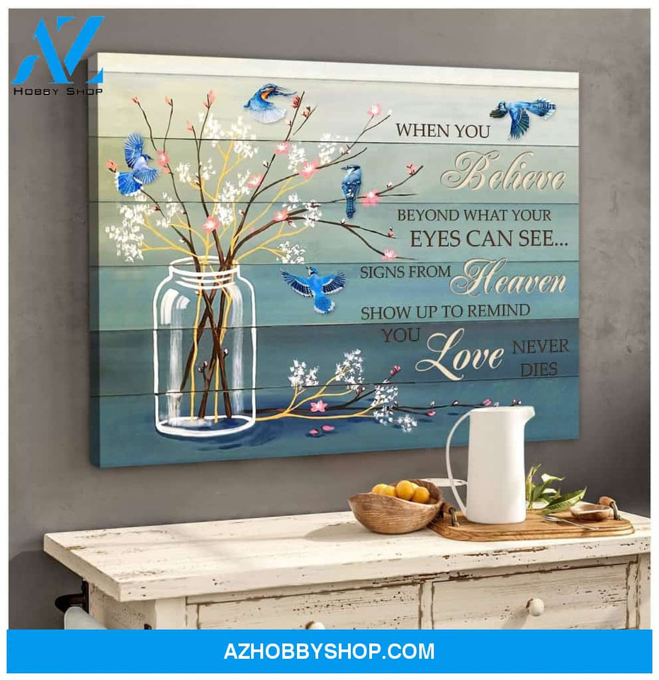 Blue Jay Bird When You Believe Wall Art Canvas Prints, Wall Decor Visual Art