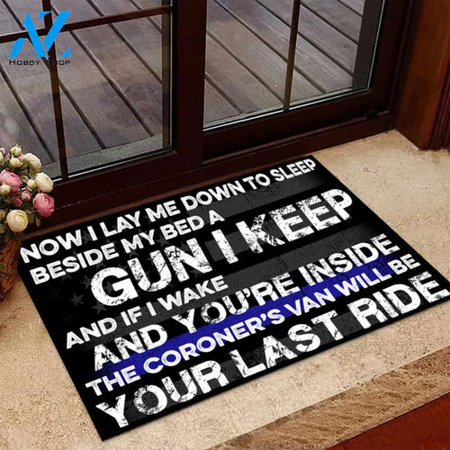 Blue Line Now I Lay Me Down To Sleep Beside My Bed A Gun I Keep Doormat