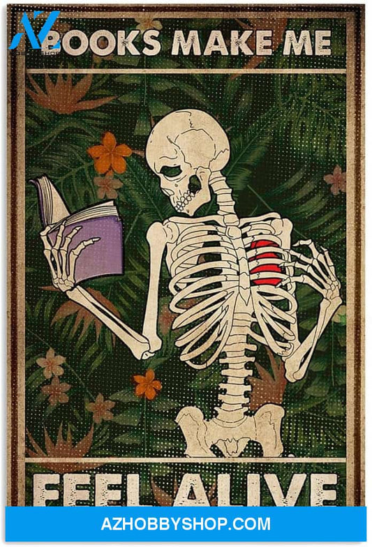 Book Amke Me Feel Alive Skull Skeleton Motivation Hobby Quote Green Floral Vintage Canvas And Poster, Wall Decor Visual Art, Halloween Gift, Happy Halloween