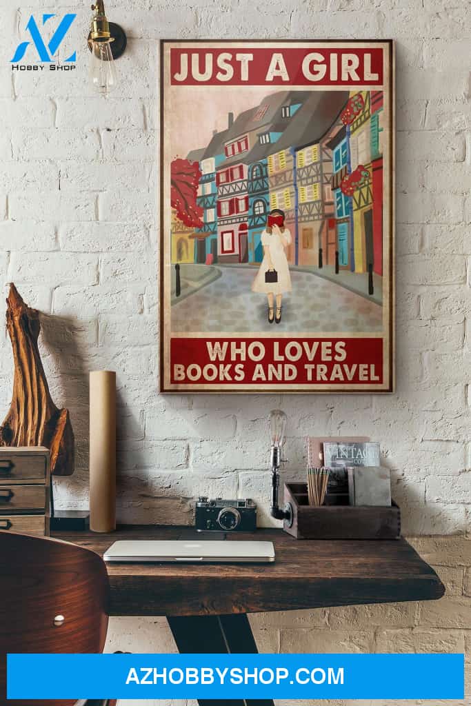 Book Just A Girl Who Loves Books And Travel Canvas And Poster, Wall Decor Visual Art