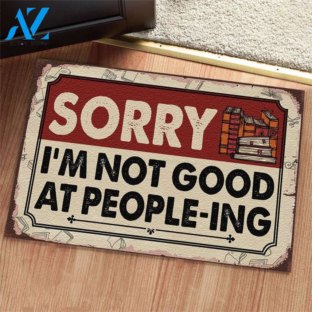 Book Lovers Sorry I'm Not Good At People-ing Doormat