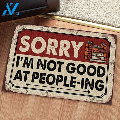 Book Lovers Sorry I'm Not Good At People-ing Doormat | Welcome Mat | House Warming Gift