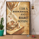 Books I Am A Bookaholic And I Regret Nothing Paper Poster No Frame Matte Canvas Wall Decor