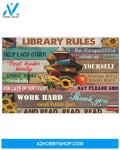 Books Library Rules Help Each Other Be Respectful Work Hard And Have Fun Read Read Read Poster Poster Canvas