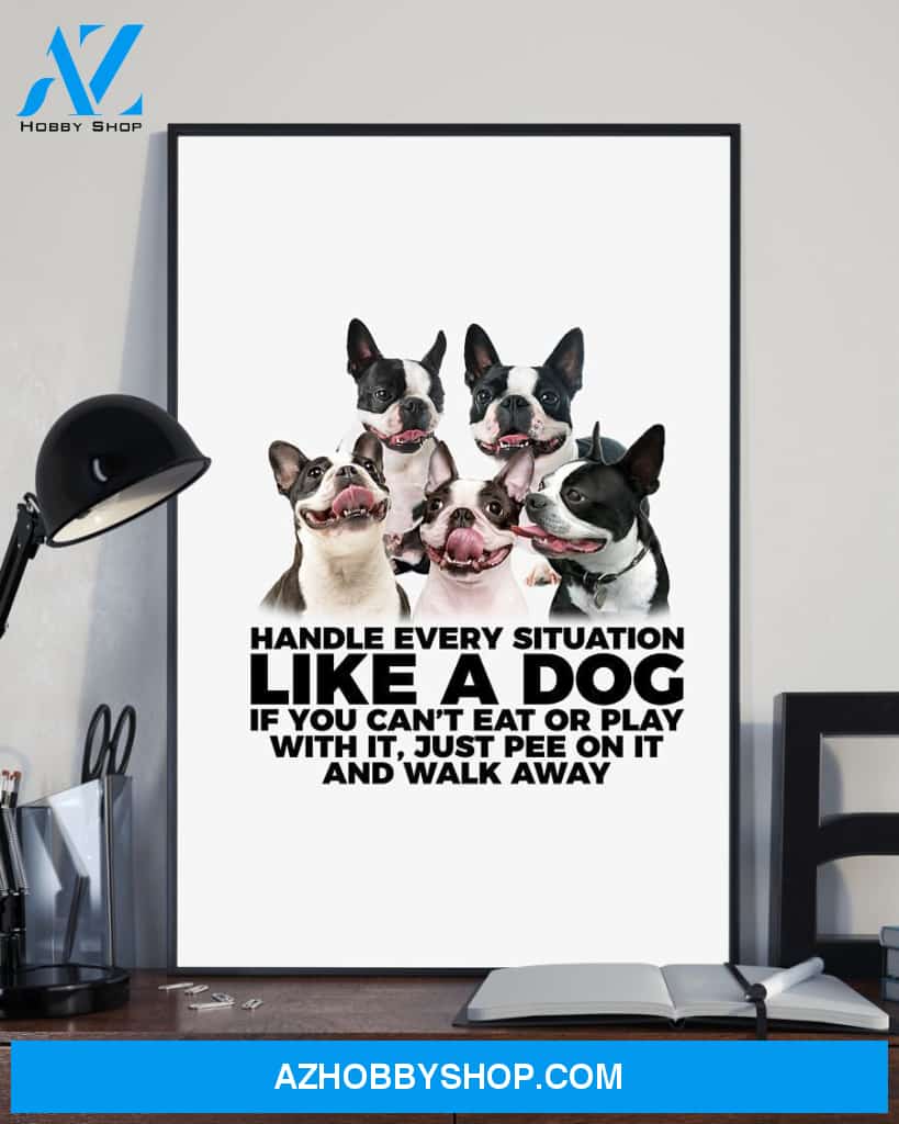 Boston Terrier Handle Every Situation Dog Mom Canvas And Poster Wall Decor Visual Art