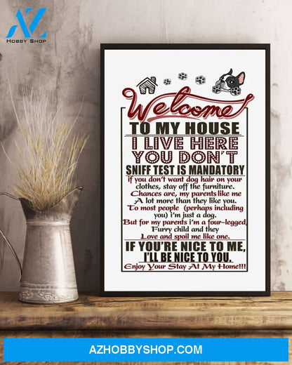 Boston Terrier Welcome To My House 16x24 Poster
