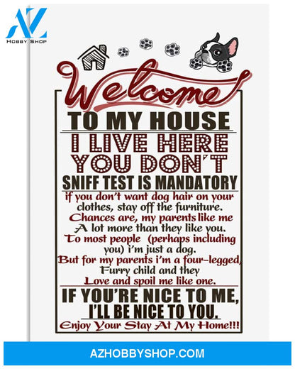Boston Terrier Welcome To My House 16x24 Poster