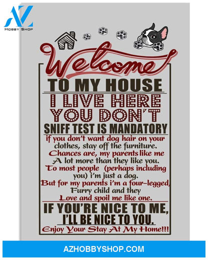 Boston Terrier Welcome To My House 24x36 Poster