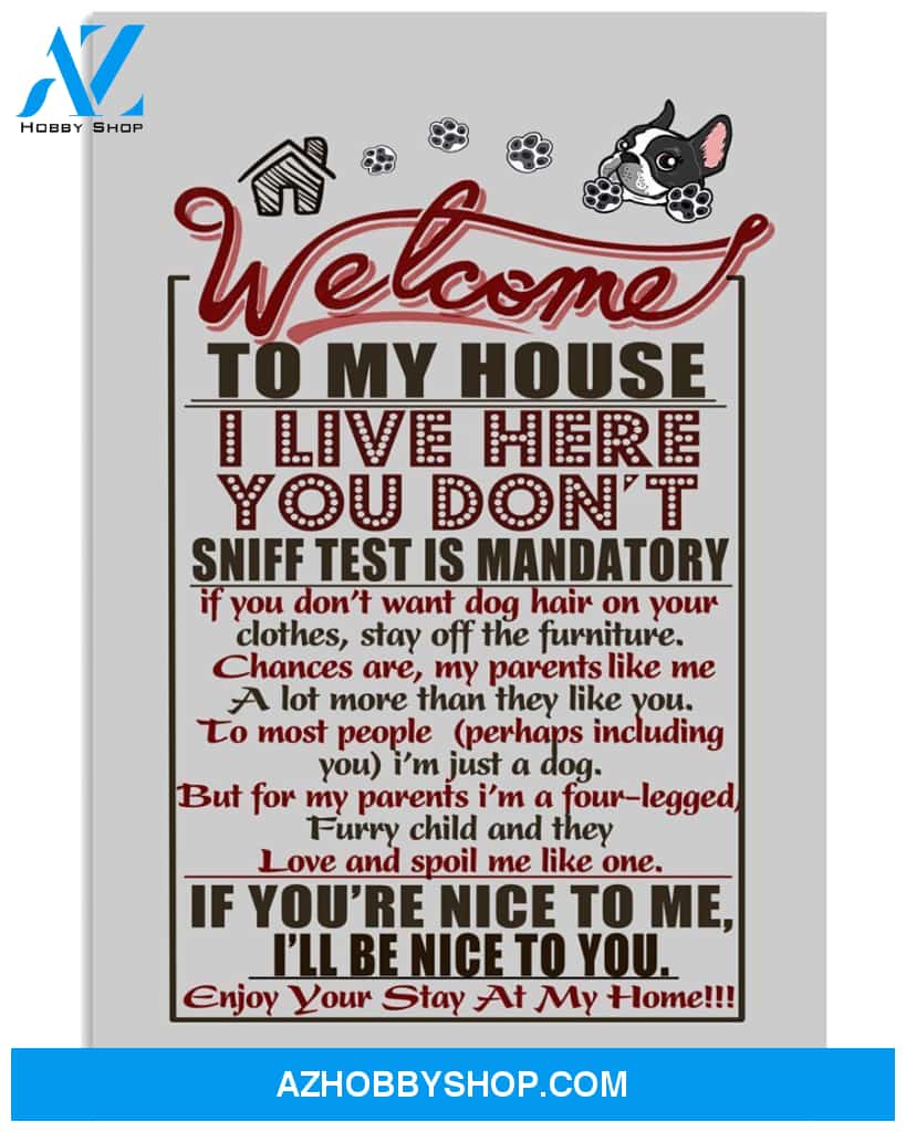 Boston Terrier Welcome To My House 11x17 Poster