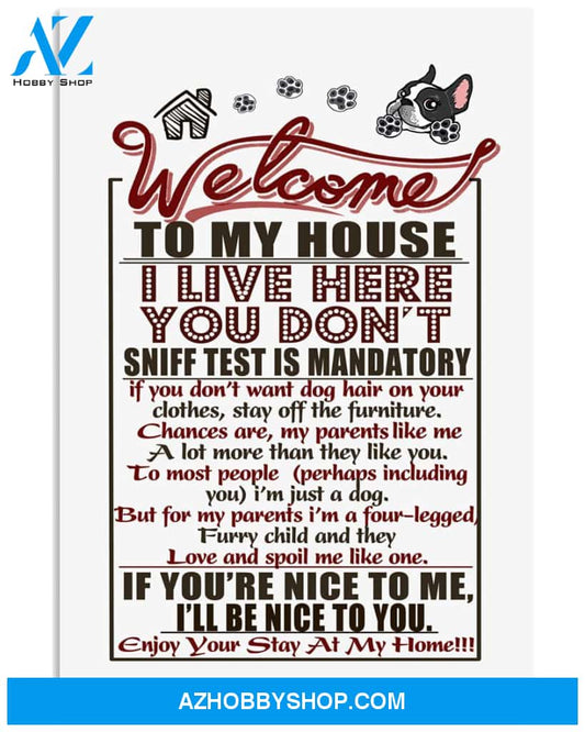 Boston Terrier Welcome To My House 11x17 Poster