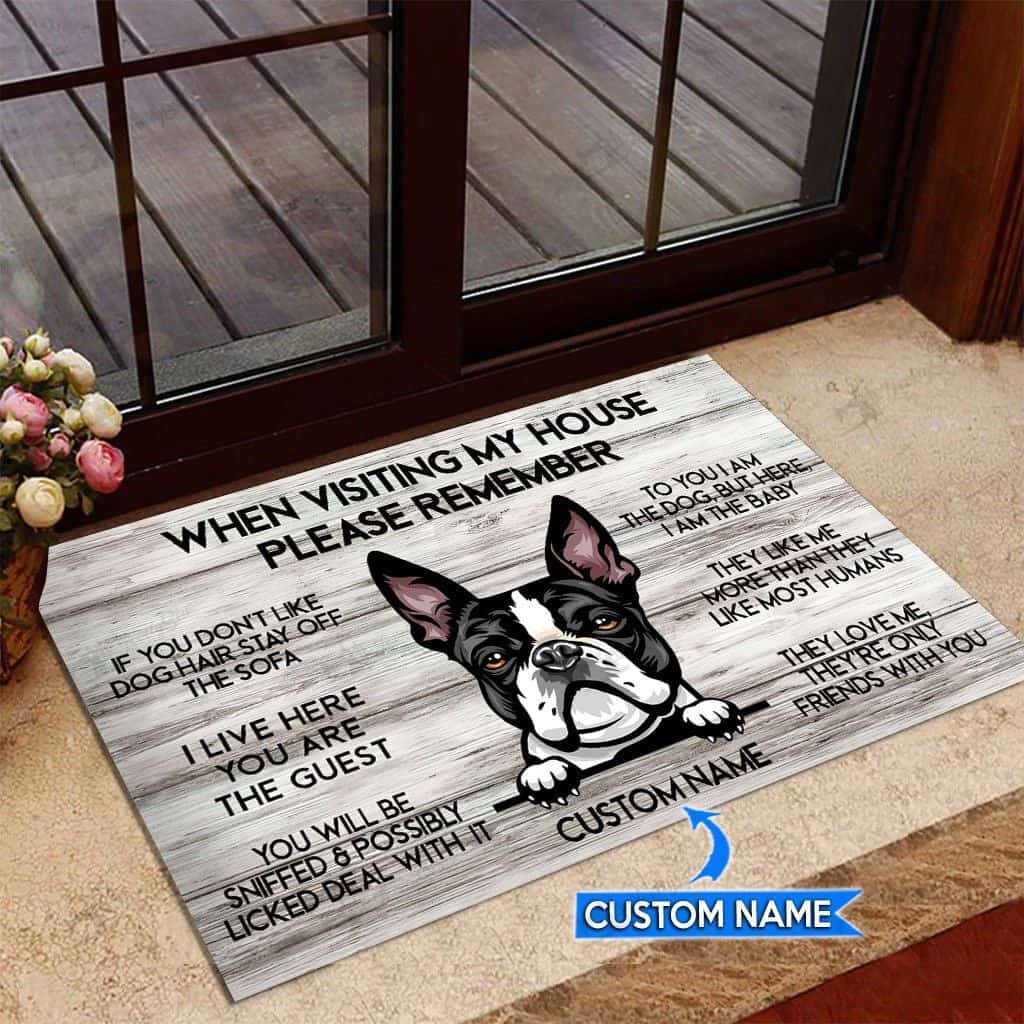 Boston Terriervisiting My House Personalized Custom Name Doormat Welcome Mat