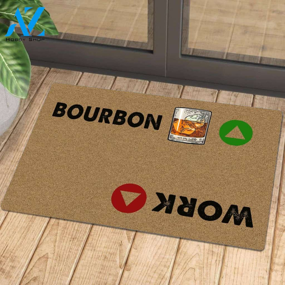 Bourbon Or Work Doormat | Welcome Mat | House Warming Gift