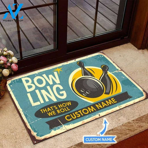 Bowling That's How We Roll Custom Doormat | Welcome Mat | House Warming Gift