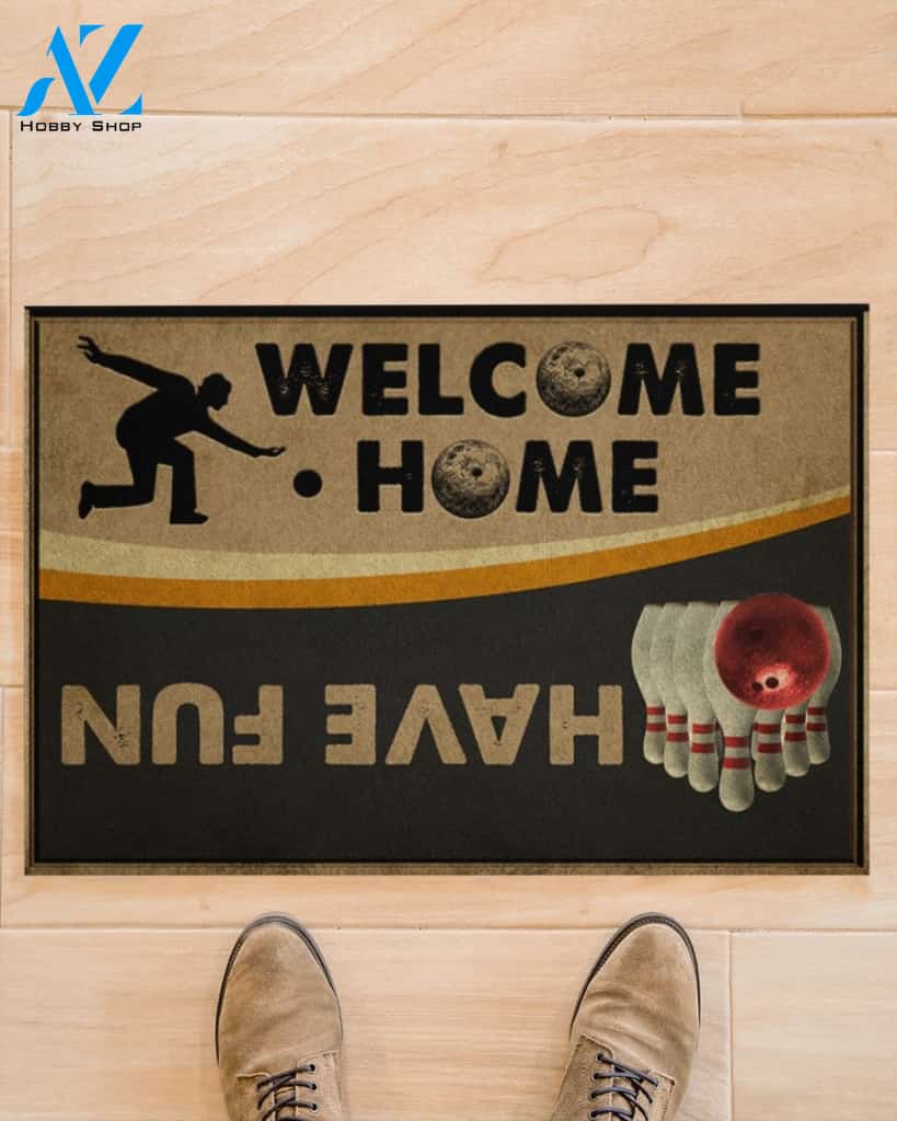 Bowling Welcome And Have Fun Funny Indoor And Outdoor Doormat Warm House Gift Welcome Mat Gift For Bowling Lovers