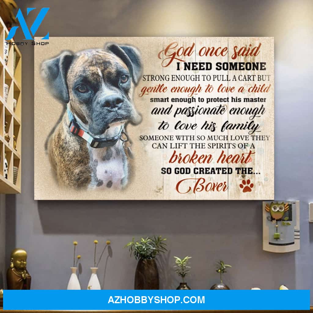 Boxer Dog Canvas - God Once Said - Matte Canvas