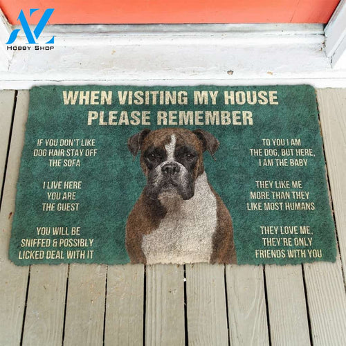 Boxer Dog - When Visiting My House Please Remember Doormat Welcome Mat House Warming Gift Home Decor Gift for Dog Lovers Funny Doormat Gift Idea