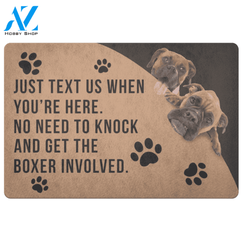 Boxer Doormat, Just Text Us When You’re Here No Need To Knock And Get The Boxer Involved | Welcome Mat | House Warming Gift