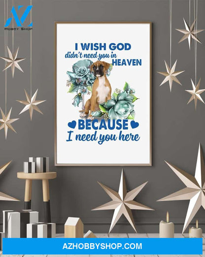 Boxer I Need You Boxer Lover Dog Mom Canvas And Poster Wall Decor Visual Art