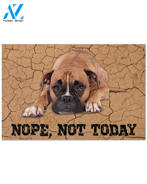 Boxer Nope Not today Funny Doormat Gift For Dog Lovers Birthday Gift Home Decor Warm House Gift Welcome Mat