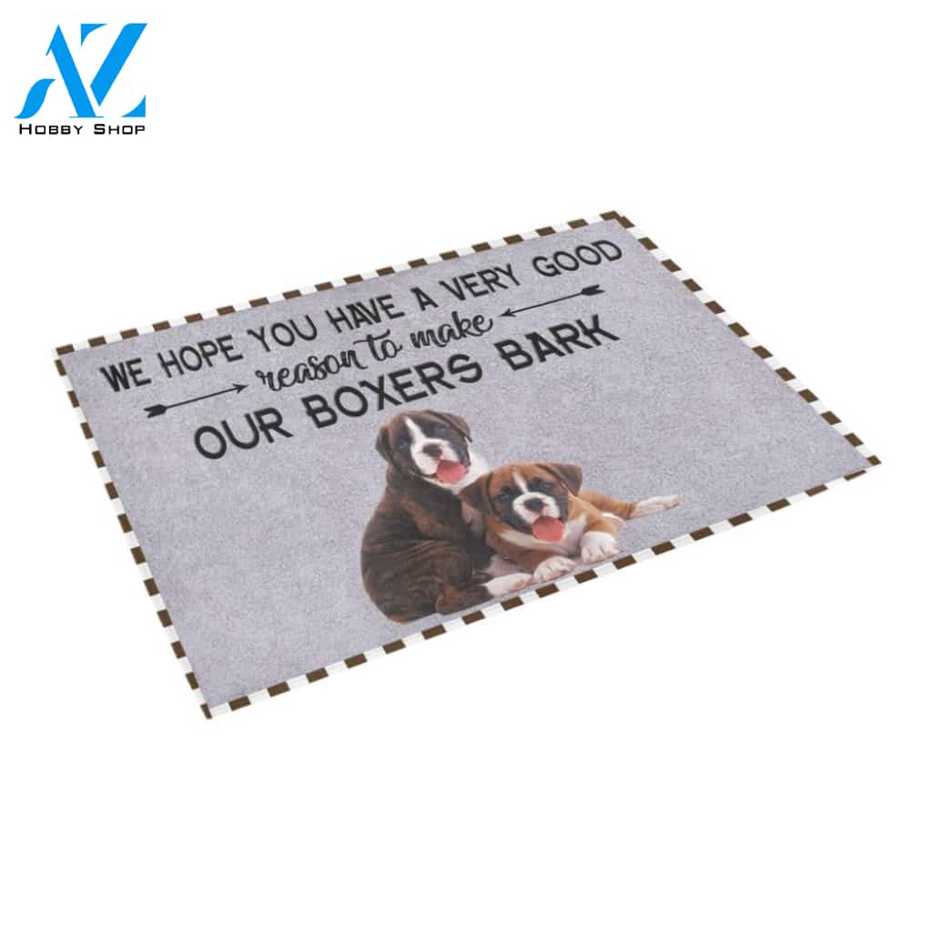 Boxers Hope You Have A Very Good Reason Doormat Indoor And Outdoor Mat Entrance Rug Sweet Home Decor Housewarming Gift Gift For Friend Family Stem Feminist