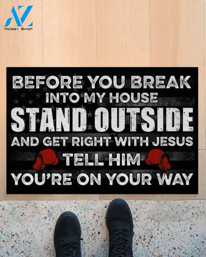 Boxing Before You Break Into My House Funny Indoor And Outdoor Doormat Warm House Gift Welcome Mat Gift For Boxing Lovers