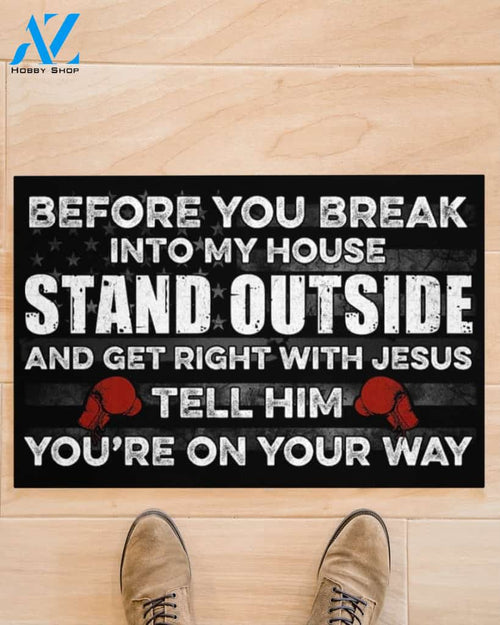 Boxing Before You Break Into My House Funny Indoor And Outdoor Doormat Warm House Gift Welcome Mat Gift For Boxing Lovers