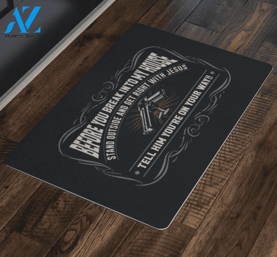 Break into My House Doormat | Welcome Mat | House Warming Gift