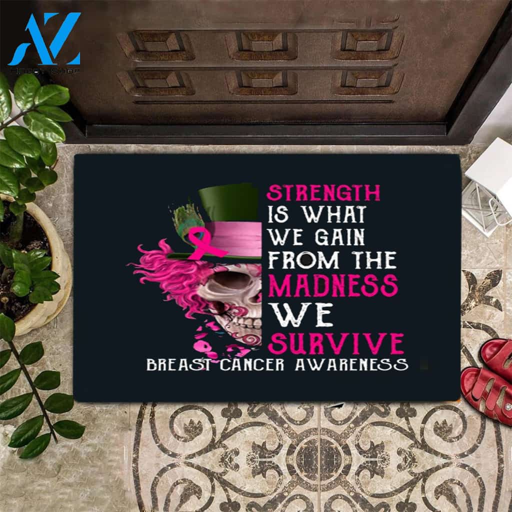 Breast Cancer Awareness Halloween Skull Strength Is What We Gain Indoor and Outdoor Doormat Warm House Gift Welcome Mat Gift For Friend Family