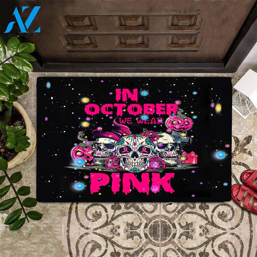 Breast Cancer Awareness In October We Wear Pink Indoor and Outdoor Doormat Warm House Gift Welcome Mat Gift for Family Friend