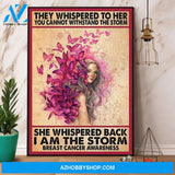 Breast Cancer Butterfly They Whispered To Her I Am The Storm Canvas And Poster, Wall Decor Visual Art
