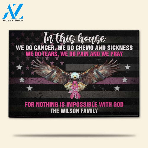 Breast Cancer In This House - Personlized Doormat