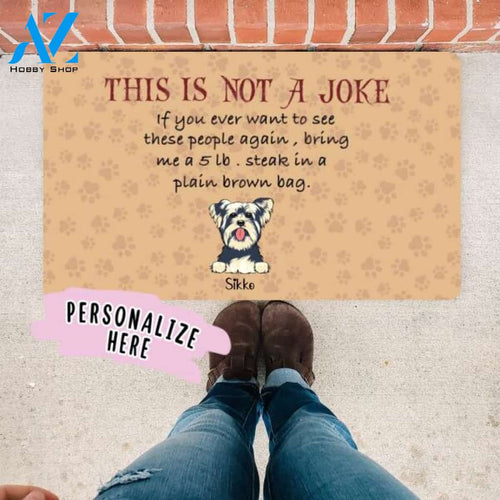 Bring a 5 lbs. Steak Dog Door Mat, Personalized Dog Door Mat, Funny Dog Door Mat , Funny Door Mat